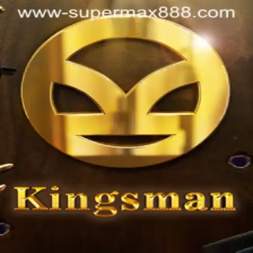Discovering Kingsman: The Thrilling World of SUPERMAX888
